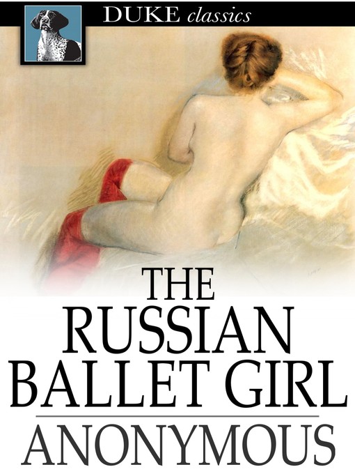 Titeldetails für The Russian Ballet Girl nach Anonymous - Verfügbar